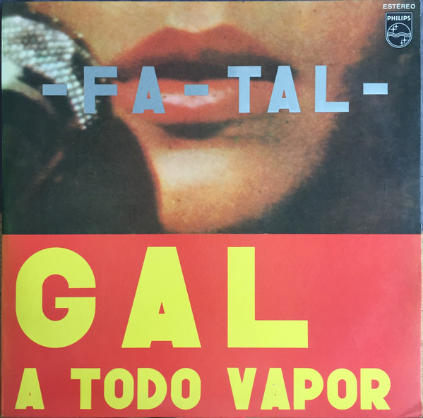 Gal Costa: Fa-tal: Gal a todo vapor (1971)